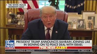 President Trump on Israel and the Kingdom of Bahrain agreeing to a historic Peace Deal