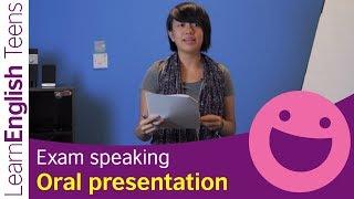 Exam speaking: Give a presentation