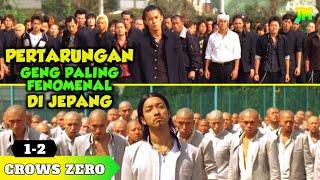 PERT4RUNGAN GENG PALING FENOMENAL DI JEPANG || Seluruh Alur Cerita Film CROWS ZERO [1 & 2]