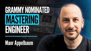 Tips from a Mastering Engineer | Maor Appelbaum