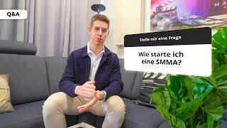 Wie starte ich eine SMMA? - Q&A