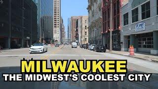 MILWAUKEE: The Midwest's Coolest City