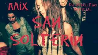 Mix_san_solterin(Noche De Soltería)DJ Joselitho Mixx