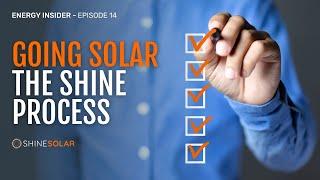 Energy Insider Episode 14- The Shine Process Part 1