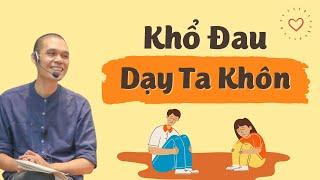 Nhờ KHỔ ĐAU giúp ta đến bờ TỈNH THỨC | Thích Phước Minh