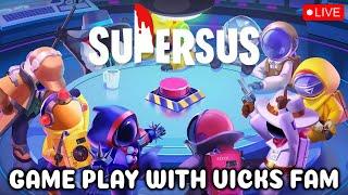 GAME PLAY WITH VICKS FAM | #supersus | Super Sus| Vicks Gaming