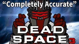 A Completely Accurate Summary of Dead Space 3