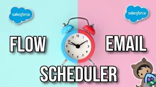 Email Alert Scheduler Flow - It's Flow Easy! (Salesforce Tutorial)