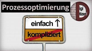 Prozessoptimierung – Anschaulich, praxisnah und mit Beispiel