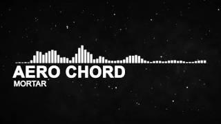 Aero Chord - Mortar