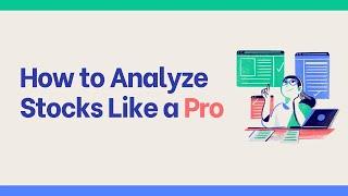 How to Analyze Stocks Like Pro | 15 Easy Steps