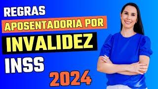 Aposentadoria por invalidez do INSS 2024