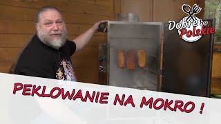 PEKLOWANIE na mokro !  - "Dobre bo polskie"