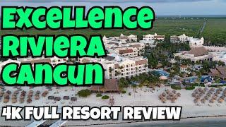 Excellence Riviera Cancun Full Review