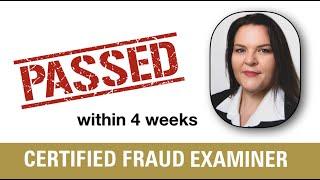 Pass the Certified Fraud Examiner (CFE) Exam in less than a Month