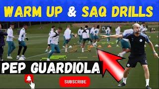 Pep Guardiola - WARM UP and SAQ Drills (2022)