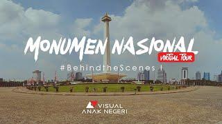 Monumen Nasional Virtual Tour Behind the Scenes 1