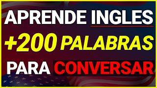  ESCUCHA Estas +200 PALABRAS y Podrás CONVERSAR en INGLES  (Voz Inglés y Español)