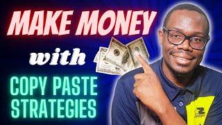 A Better & Easy Way To Make Money with Affiliate Marketing and Copy Paste Strategies