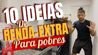 10 IDEIAS DE RENDA-EXTRA PARA VOCÊ SAIR  DA POBREZA - COMO FAZER RENDA-EXTRA E GANHAR DINHEIRO