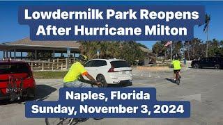 ￼ Lowdermilk Park Reopens After Hurricane Milton | Naples, Florida | November 3, 2024