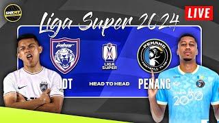  Info LIVE! JDT vs PENANG FC - Jadual Liga Super Malaysia 2024 Malam Ini (LS10)