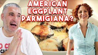 Italian Chef Reacts to Scary American EGGPLANT PARMIGIANA Recipe