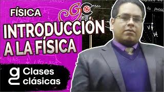 FÍSICA - Introducción al curso