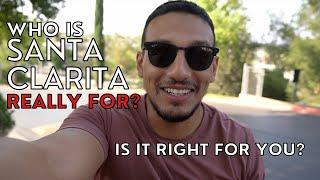 Don't live in Santa Clarita if...