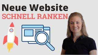 Neue Website zum Ranken bringen - mit DIESER Strategie [SEO-Tutorial]