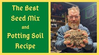 My Secret Soil Recipe: The BEST Mix for Seed Starting AND Potted Plants!