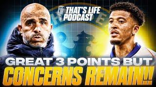 CHELSEA CONCERNS STILL REMAIN..... | That's Life Podcast