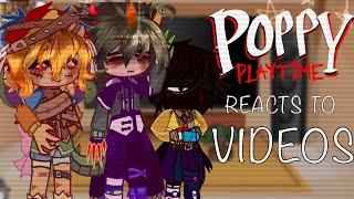 Poppy Playtime Reacts to Videos || MY AU || NOT OG ||