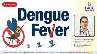 Dengue Fever - Stages, Causes, Risk Factors, Symptoms, Complications, Diagnosis & Treatments