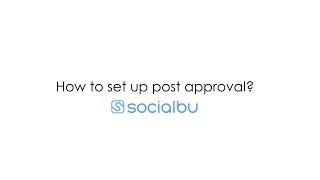 How to setup social media content approval?