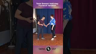 Twist Swoosh Hold Step Footwork Variation