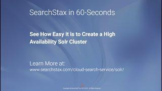 SearchStax Managed Solr - 1 Minute Demo to Create High Availability Solr Cluster