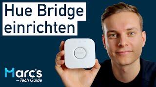 Philips Hue Bridge - Einrichten und erste Lampe verbinden (deutsch)