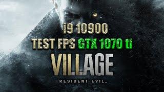 Resident Evil  Village Test FPS My Settings [100 fps]