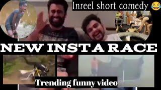 NEW insta Race | funny video clips | #trending  funny insta | Inreel short comedy show | 2022 