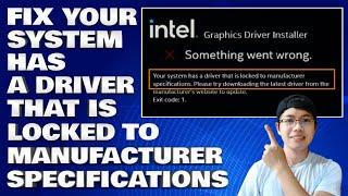 How To Fix Your System Has a Driver That Is Locked To Manufacturer Specifications