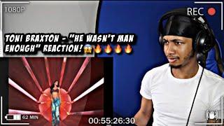 Toni Braxton - He Wasn't Man Enough | REACTION!! I LOVE THIS!