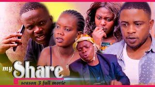 MY SHARE season 3 full movie part 1