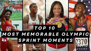 Top 10 Most Memorable Olympic Sprint Moments