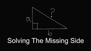 Finding the Missing Side of a Triangle (Pythagorean Theorem)