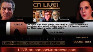 ESCALATION - Scott Ritter, Ray McGovern & Ted Postol