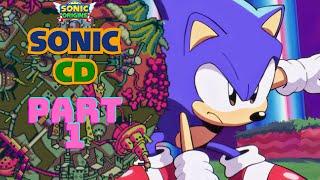 PALMTREE PANIC & COLLISION CHAOS - Sonic The Hedgehog CD Part 1 (Sonic Origins)