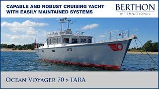 Ocean Voyager 70 (TARA), with Sue Grant - Yacht for Sale - Berthon International Yacht Brokers