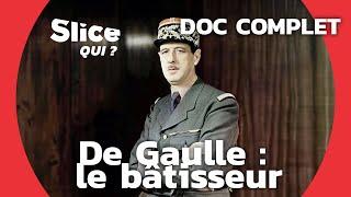 De Gaulle : Transformation et désillusion des Trente Glorieuses | SLICE Qui ? | DOCUMENTAIRE COMPLET