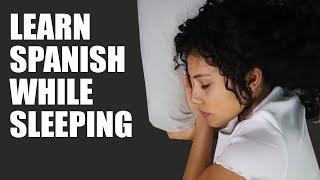 Learn Spanish While Sleeping: Beginner Lessons